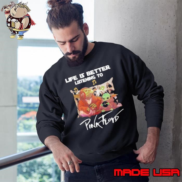 Yoda life is better listening to Pink Floyd Sweatshirt