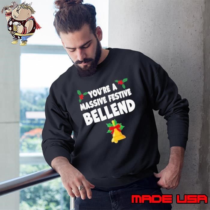 Youre A Massive Pestive Bellend Sweatshirt