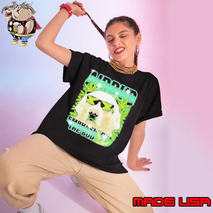 Airbud emphasis on the Bud rap dog smoking Ladies tee
