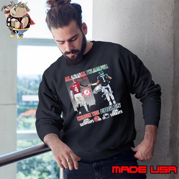 Alabama Crimson Tide On Saturday – Philadelphia Eagles On Sunday Signature Sweatshirt