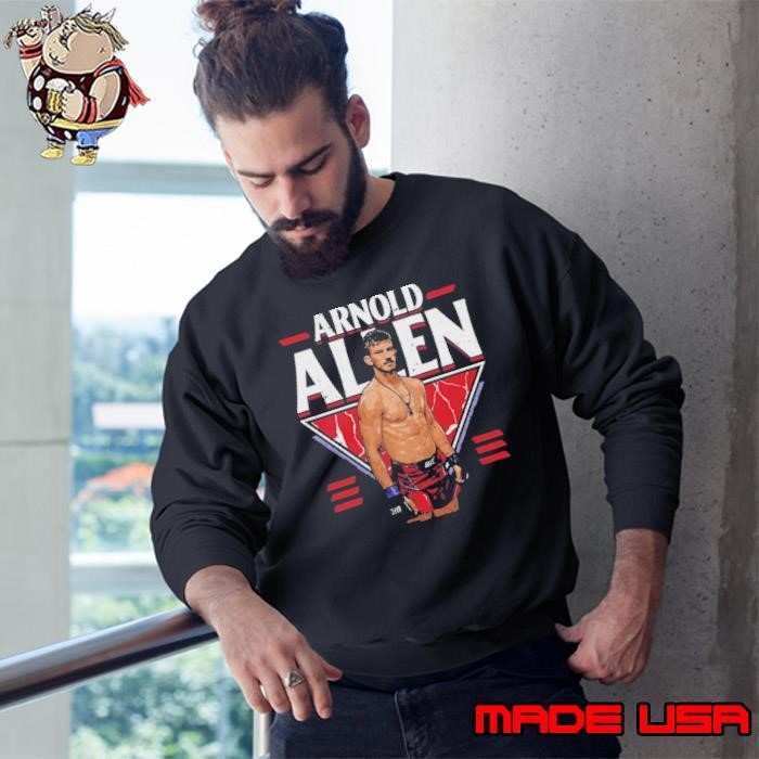 Arnold Allen Fighter Name English professional mixed martial artist Sweatshirt