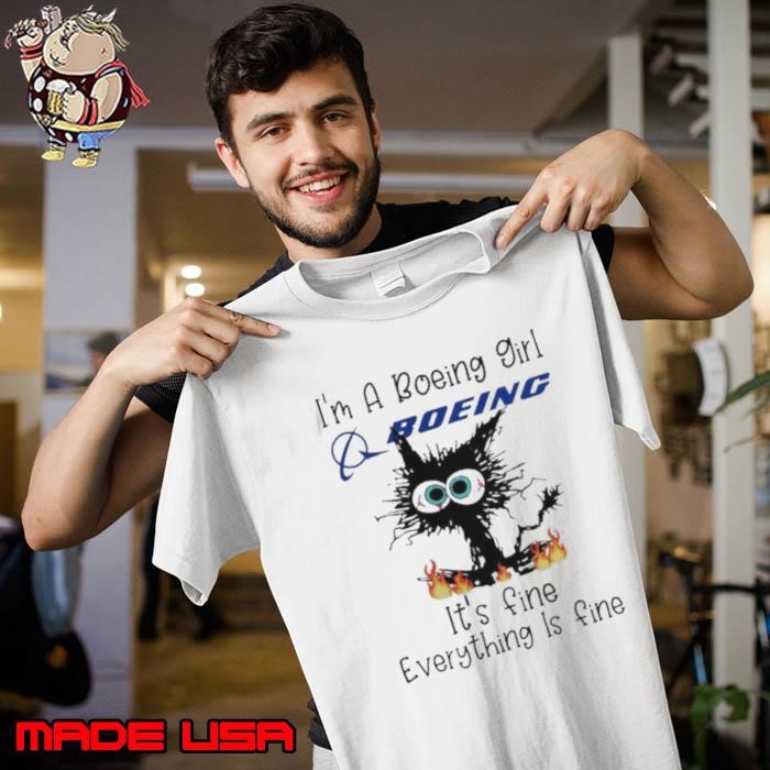 Black Cat I’m A Boeing Girl It’s Fine Everything Is Fine Unisex
