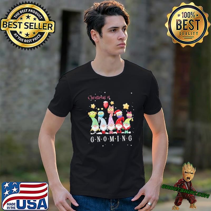 Christmas is Gnoming Christmas Unisex