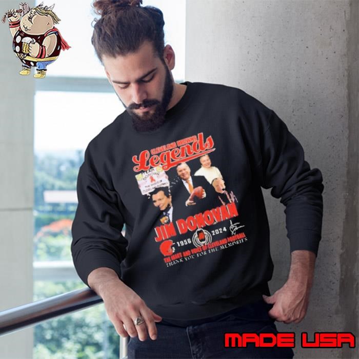 Cleveland Browns Jim Donovan 1956 2024 The Heart And The Voice Of Browns Sweatshirt
