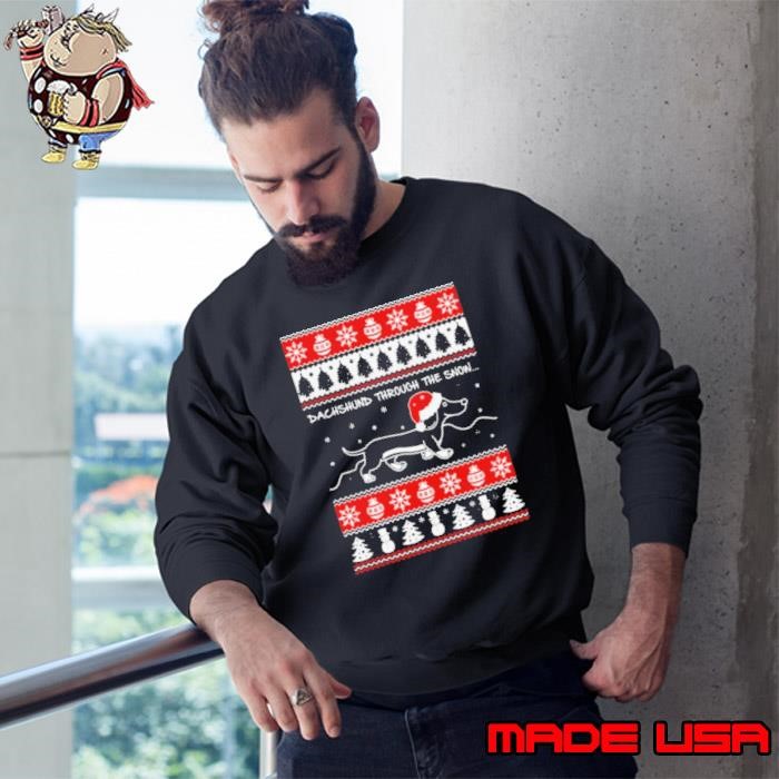 Dachshund Through The Snow Ugly Christmas Sweatshirt