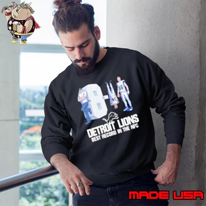 Detroit Lions 8 1 best record in the NFC Sweatshirt