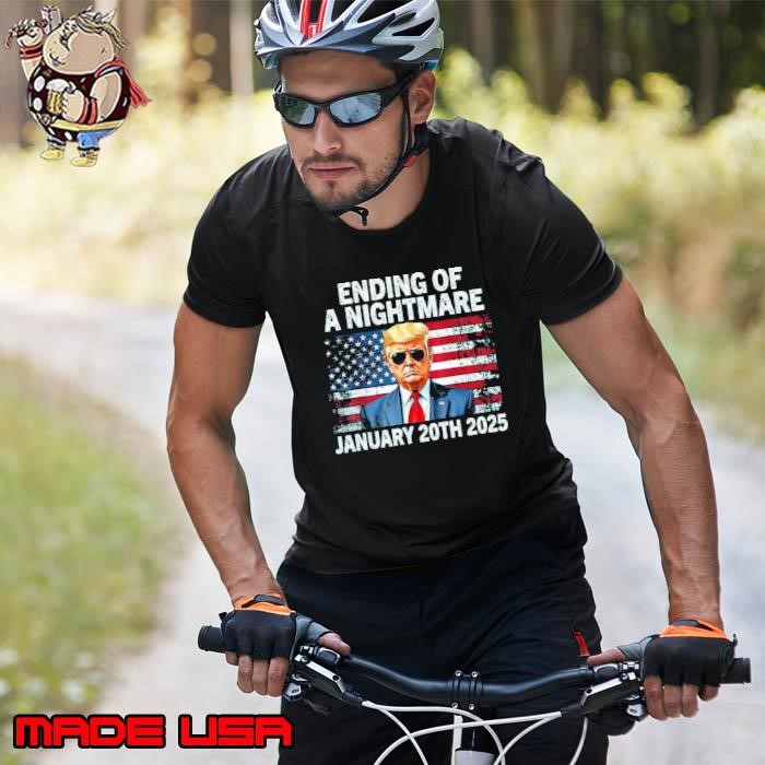 Ending Of A Nightmare January 20th 2025 President Trump 2025 Usa Flag Unisex