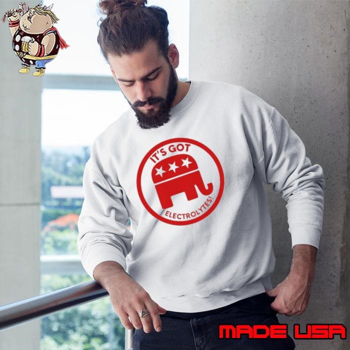 GOP elephant it’s got electrolytes Sweatshirt