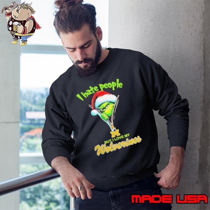 Grinch Santa Hat I Hate People But I Love My Michigan Wolverines Christmas Logo Sweatshirt
