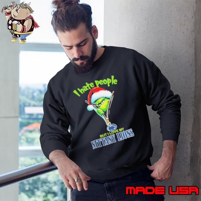 Grinch Santa Hat I Hate People But I Love My Penn State Nittany Lions Christmas Logo Sweatshirt