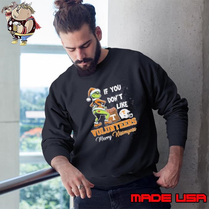 Grinch Santa If You Don’T Like Tennessee Volunteers Merry Kissmyass 2024 Sweatshirt