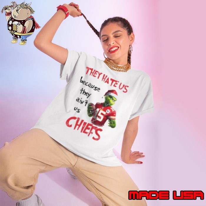 Grinch They Hate Us Because They Ain’t Us Chiefs 2024 Ladies tee