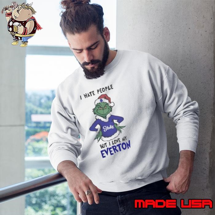 I Hate People But I Love My Everton Grinch Merry Christmas Sweatshirt