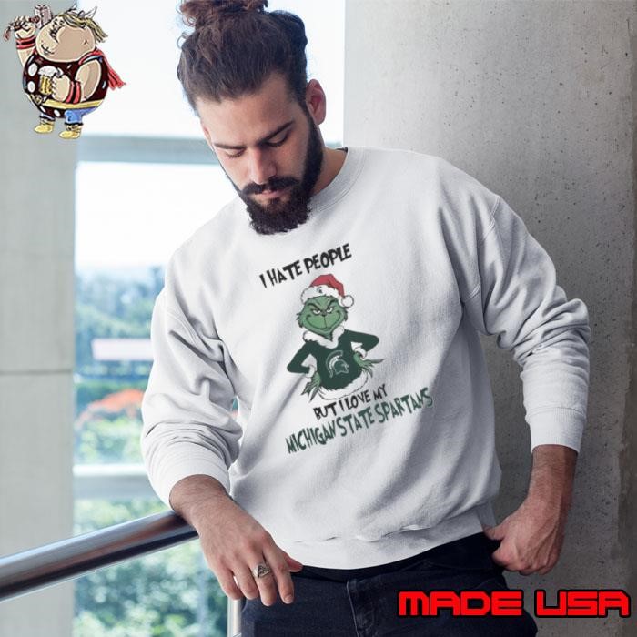 I Hate People But I Love My Michigan State Spartans Grinch Merry Christmas Sweatshirt