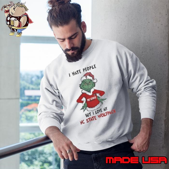 I Hate People But I Love My NC State Wolfpack Grinch Merry Christmas Sweatshirt