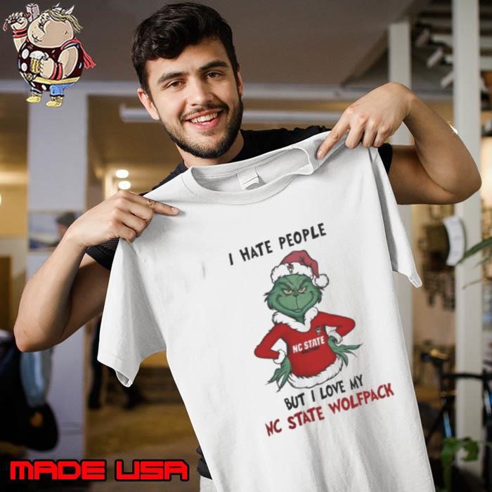 I Hate People But I Love My NC State Wolfpack Grinch Merry Christmas Unisex