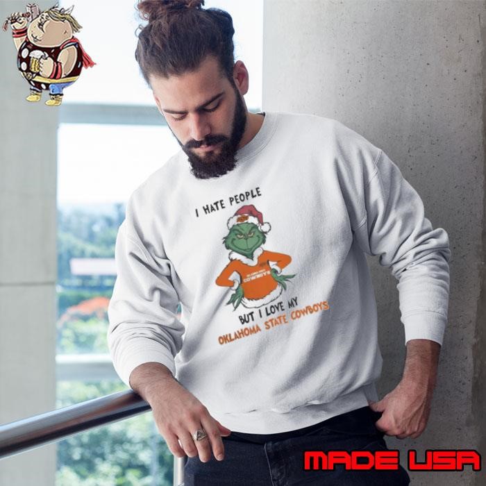 I Hate People But I Love My Oklahoma State Cowboys Grinch Merry Christmas Sweatshirt