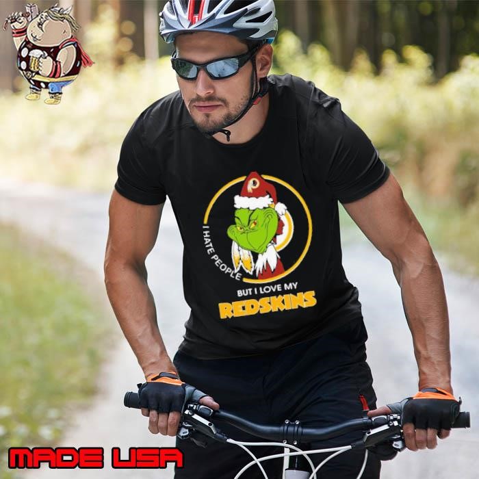 I Hate People But I Love My Washington Redskins Grinch Unisex