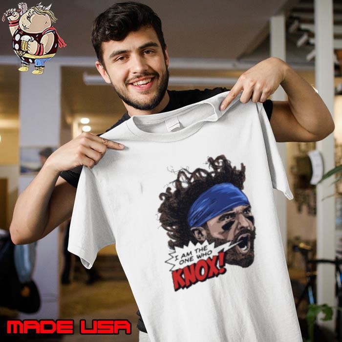 I am the one who Buffalo Bills Dawson Knox Unisex