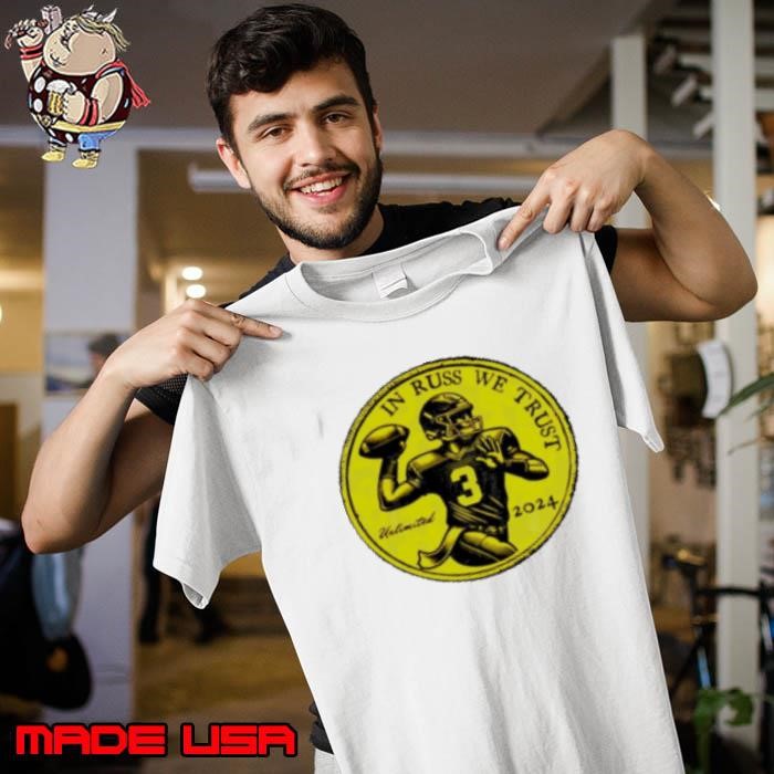 In Russ we trust Russell Wilson Pittsburgh Steelers Unisex