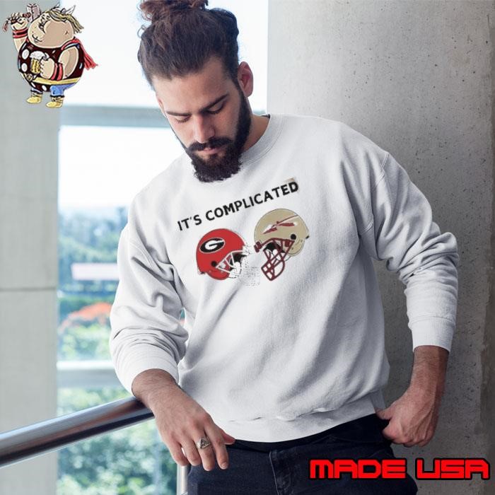 It’s Complicated Georgia Bulldogs vs Florida State Seminoles Sweatshirt