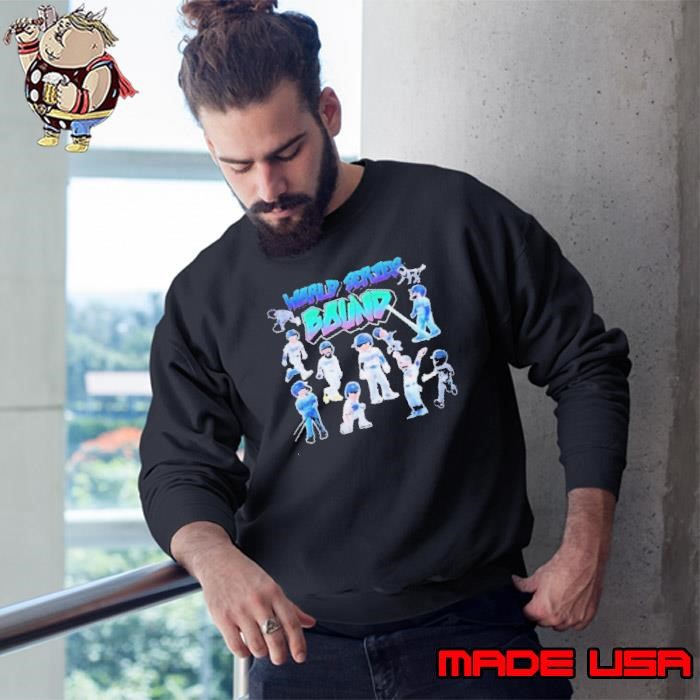 La World Series Bound Sweatshirt