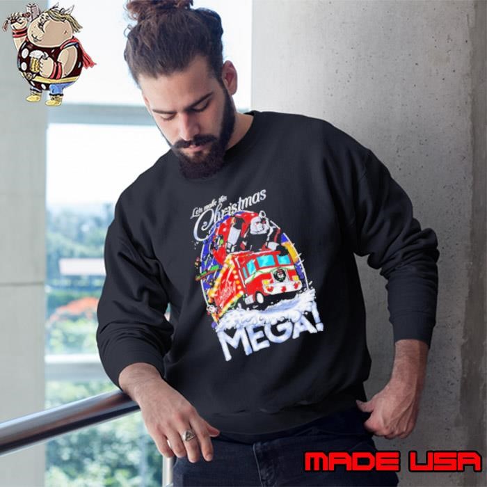 Lets make this Christmas Mega Sweatshirt