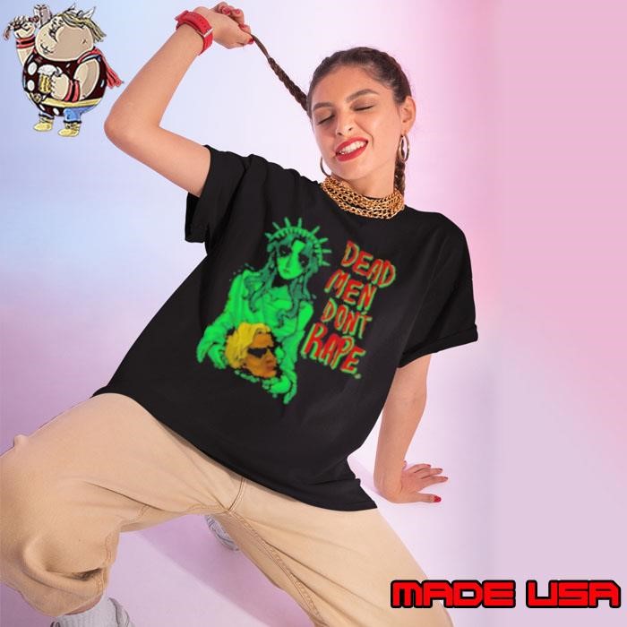 Limited Iguana Salad Dead Men Don't Rape Ladies tee