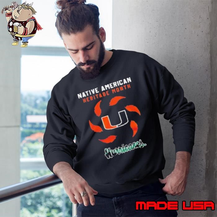 Miami Hurricanes Native American Heritage Month 2024 Sweatshirt