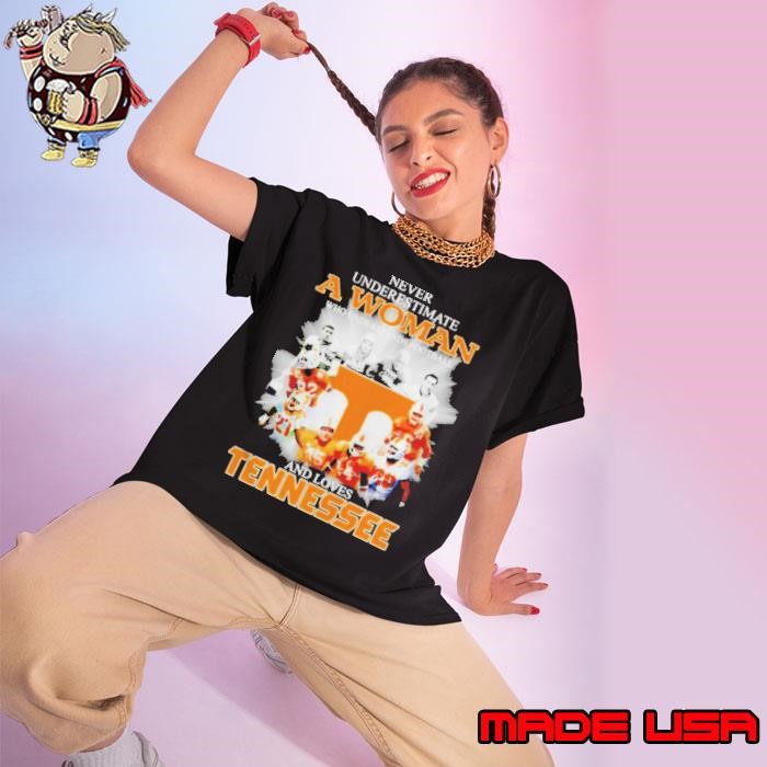 Never underestimate a woman who understands football and loves Tennessee Vols signatures Ladies tee