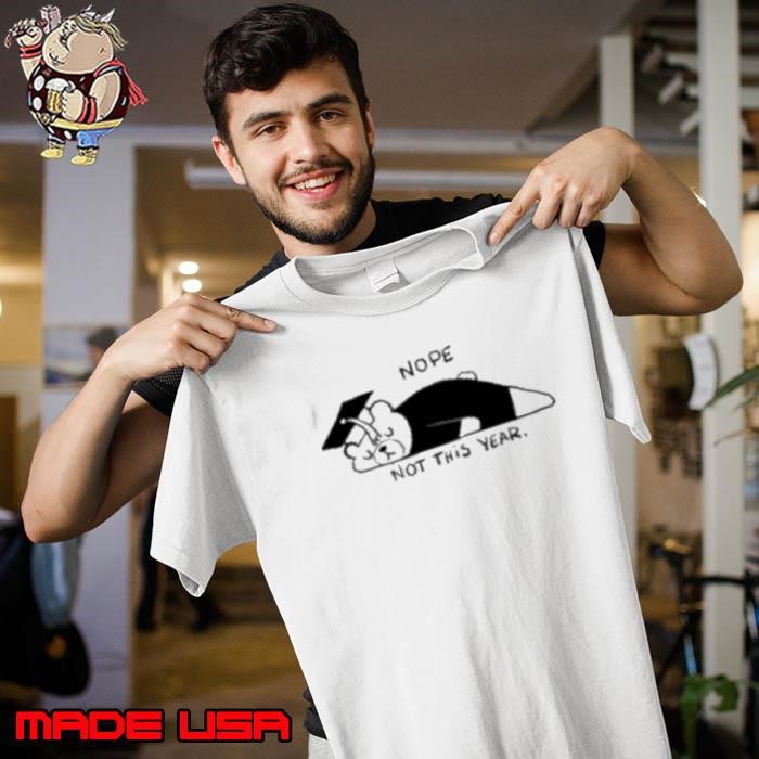 Not this year bear Unisex