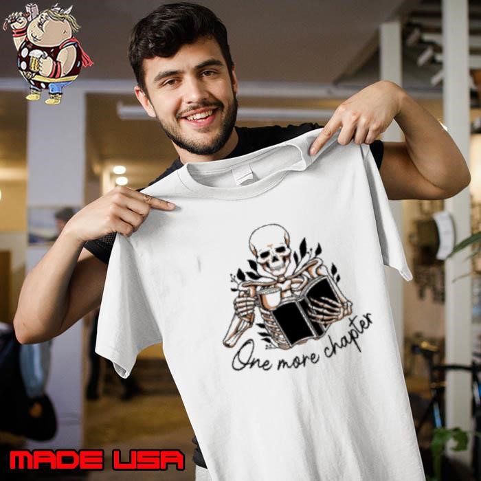 One More Chapter Funny Reader Unisex