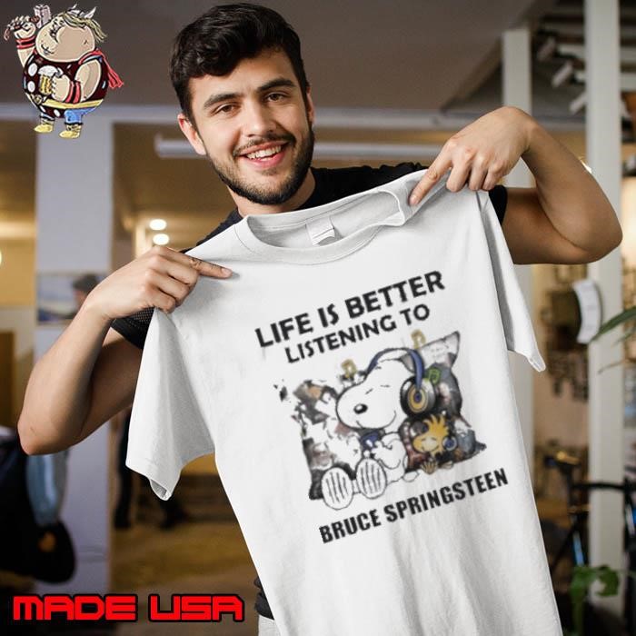 Peanuts Snoopy Life Is Better Listening To Bruce Springsteen Unisex