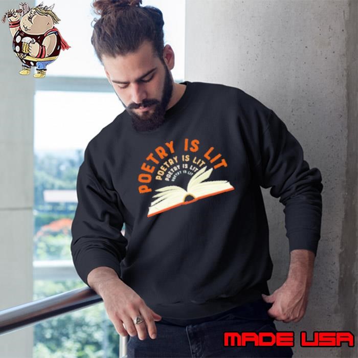 Poetry is Lit Sweatshirt