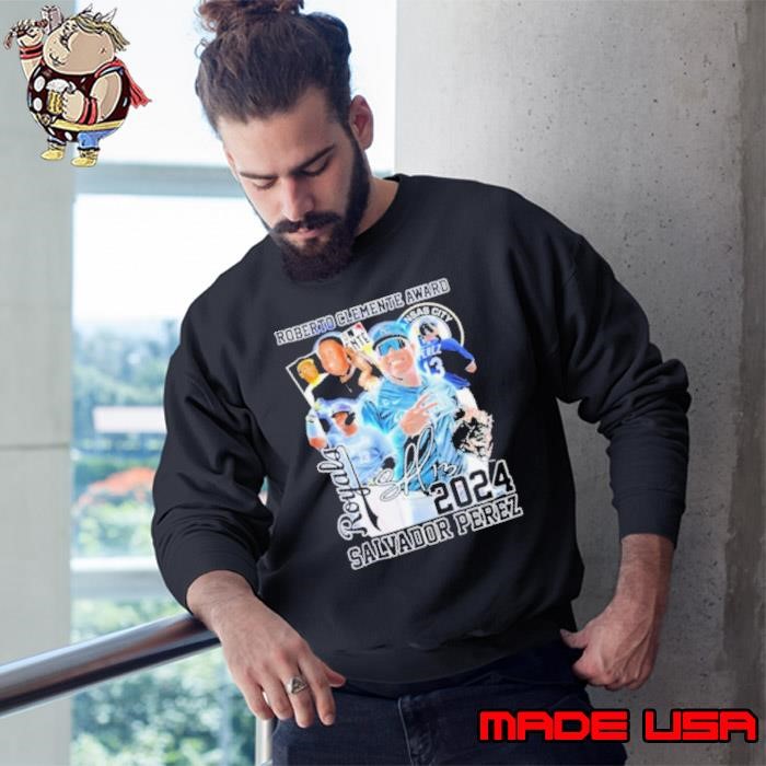Salvador Perez 2024 Roberto Clemente Award Sweatshirt