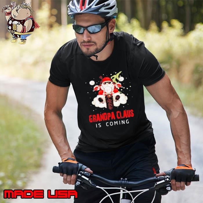 Santa Claus Riding Motorcycle Grandpa Claus Is Coming Christmas Unisex