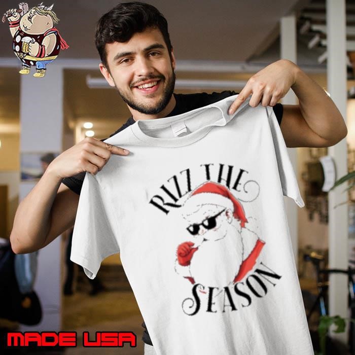 Santa Claus Rizz The Season Christmas Unisex