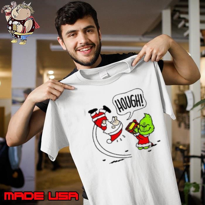 Santa Claus and the Grinch X Peanuts not your gift hough Christmas Unisex