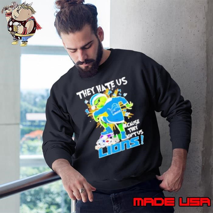 Santa Grinch they hate us because they ain't us Lions Christmas Sweatshirt
