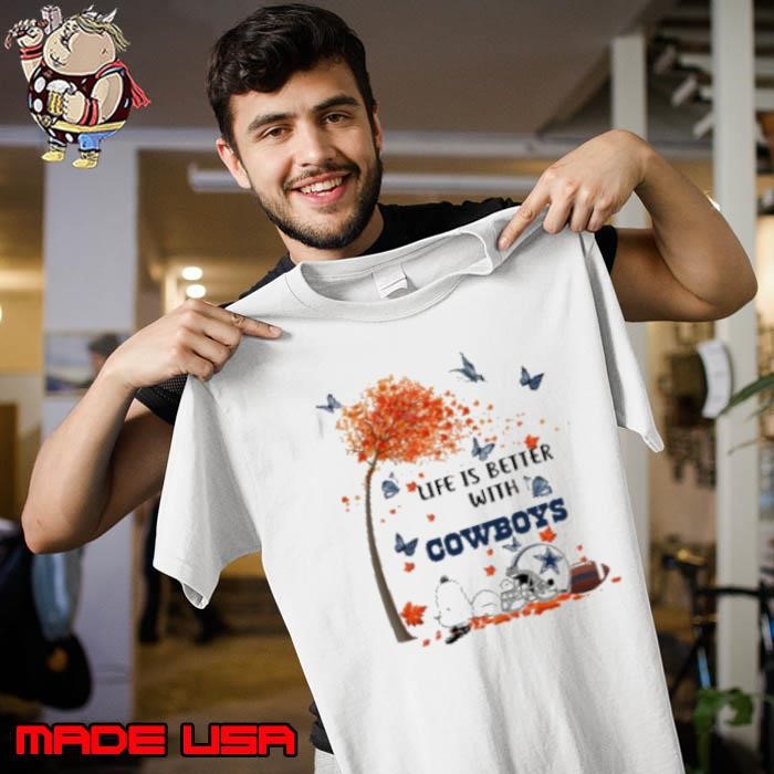 Snoopy Fall Life Is Better With Dallas Cowboys Unisex