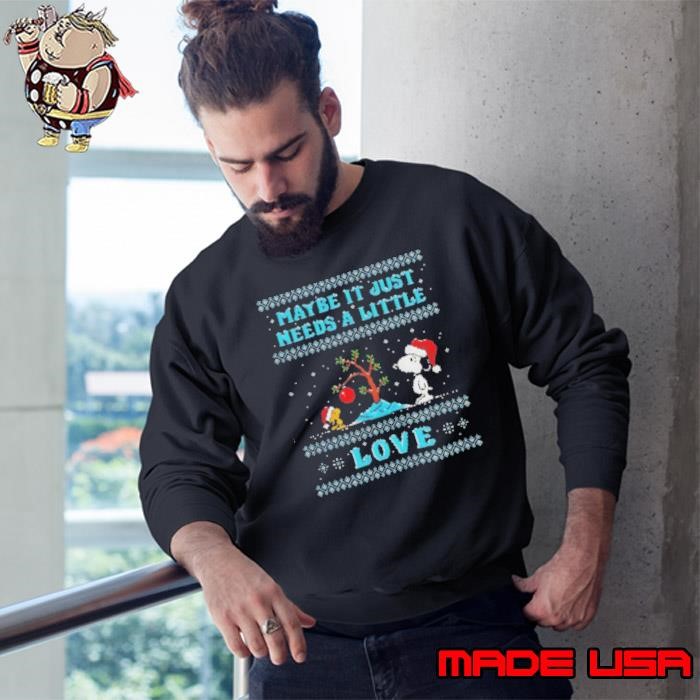 Snoopy and Woodstock maybe it just needs love Christmas Sweatshirt