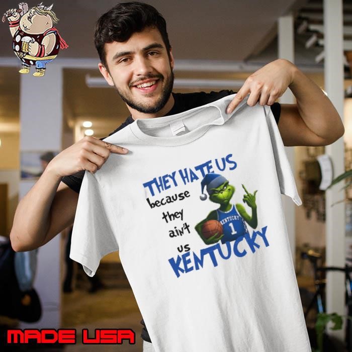 They Hete Us Bacause They Ain’t Us Kentucky Grinch Basketball Christmas Unisex