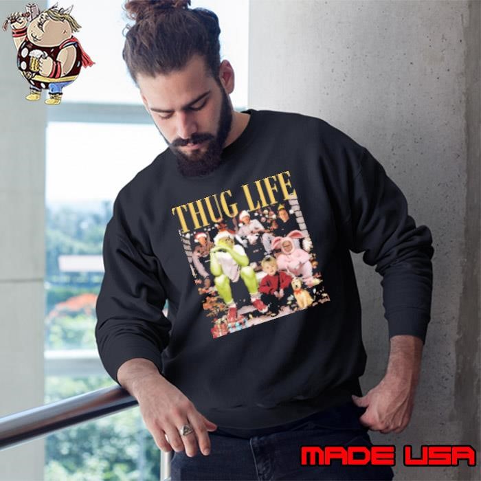 Thug Life Christmas Friends Christmas Movies Sweatshirt
