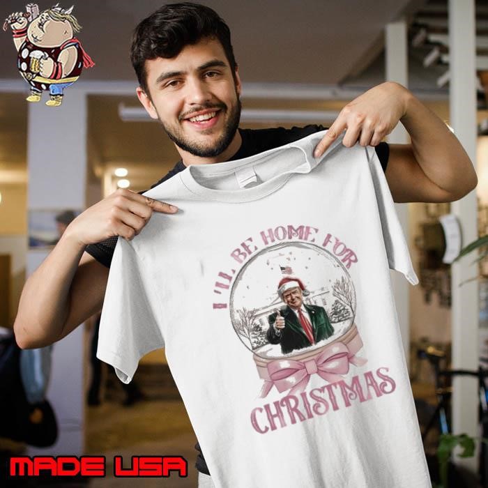 Trump Ill Be Home For Christmas White House Unisex