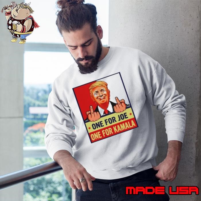 Trump Middle Finger One For Joe One For Kamala 2024 Sweatshirt