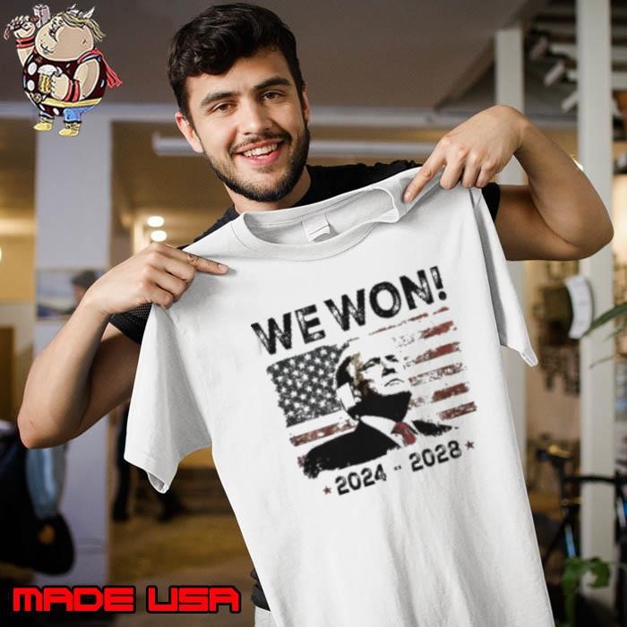 Trump We Won 2024 2028 USA Flag Unisex