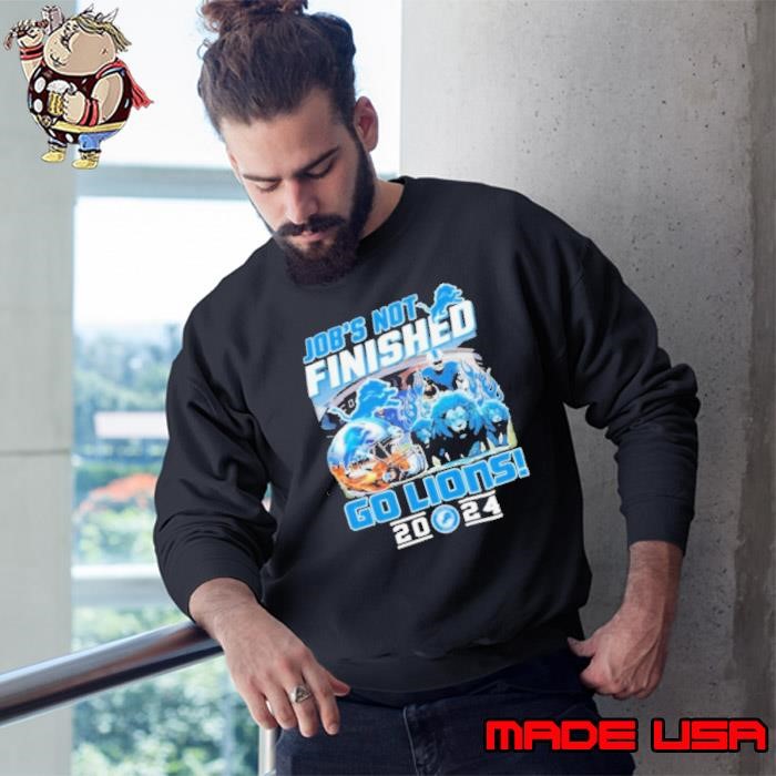 Vintage Detroit Lions Job’s Not Finished Go Lions 2024 Sweatshirt