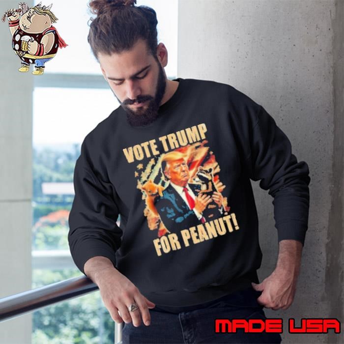 Vote Trump For Peanut Sweatshirt