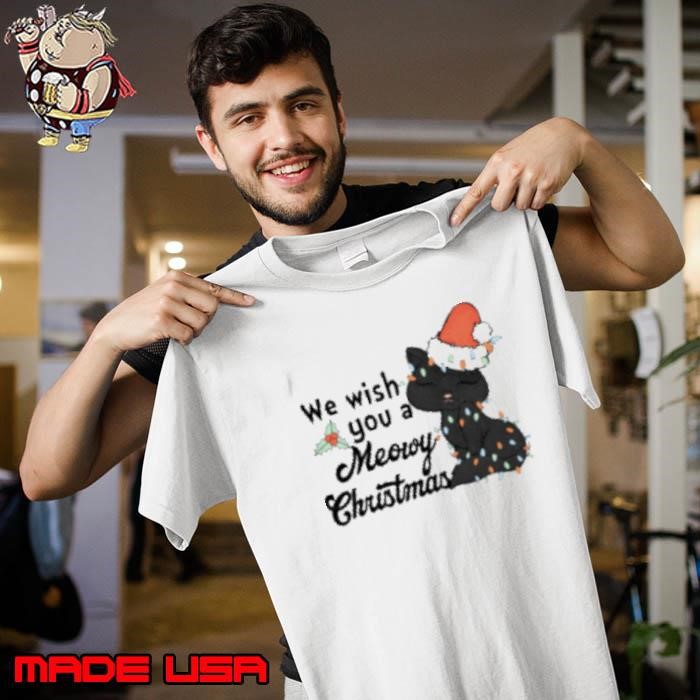 We Wish You A Meowy Christmas Unisex