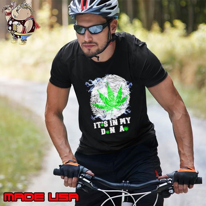 Weed It's in my DNA fingerprint Unisex